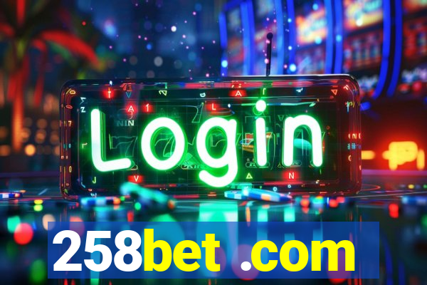 258bet .com